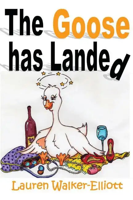 The Goose has Landed - Paperback