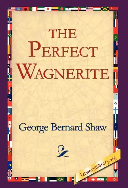 The Perfect Wagnerite - Hardcover