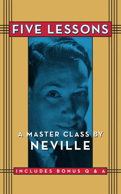 Five Lessons: A Master Class by Neville - Paperback