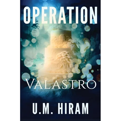 Operation Valastro: Promise Me A Miracle Series, Book 4 - Paperback
