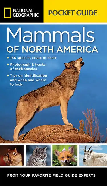 National Geographic Pocket Guide to the Mammals of North America - Paperback