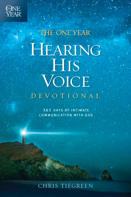 The One Year Hearing His Voice Devotional: 365 Days of Intimate Communication with God - Paperback