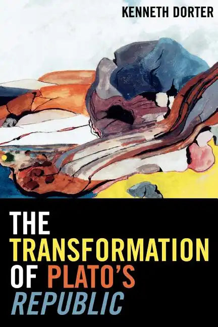 The Transformation of Plato's Republic - Paperback