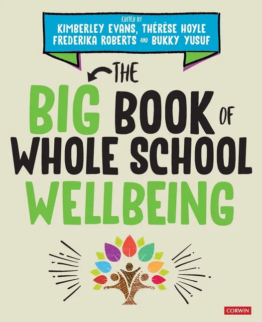The Big Book of Whole School Wellbeing - Paperback