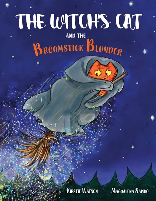 The Witch's Cat and The Broomstick Blunder - Paperback
