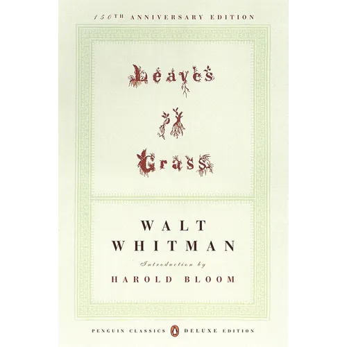 Leaves of Grass: The First (1855) Edition (Penguin Classics Deluxe Edition) - Paperback