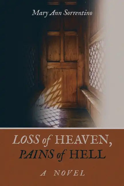 Loss of Heaven, Pains of Hell - Paperback