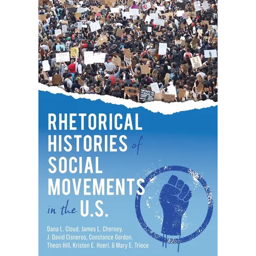 Rhetorical Histories of Social Movements in the U.S. - Paperback