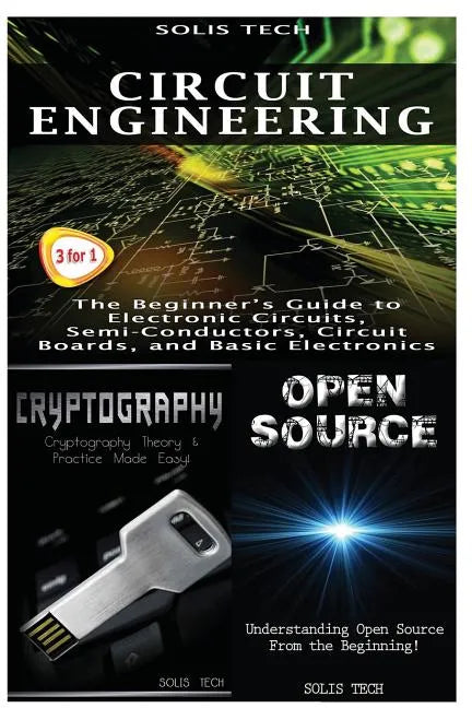 Circuit Engineering + Cryptography + Open Source - Paperback