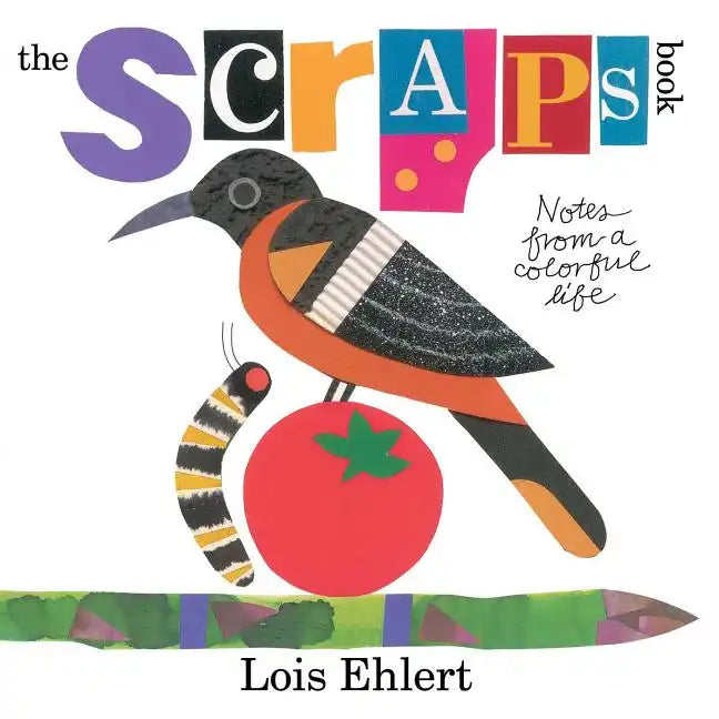 The Scraps Book: Notes from a Colorful Life - Hardcover