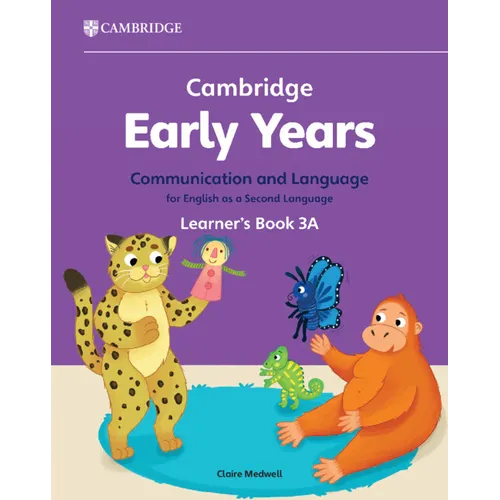 Cambridge Early Years Communication and Language for English as a Second Language Learner's Book 3a: Early Years International - Paperback