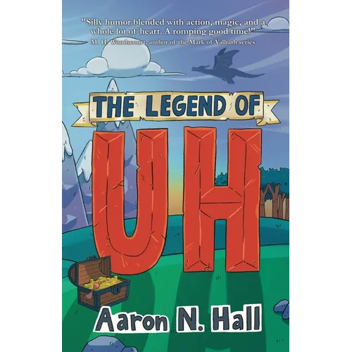 The Legend of Uh - Paperback