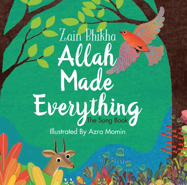 Allah Made Everything: The Song Book - Hardcover