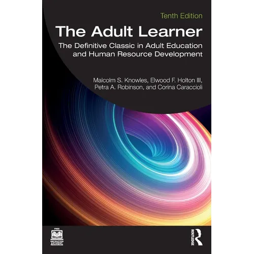 The Adult Learner: The Definitive Classic in Adult Education and Human Resource Development - Paperback