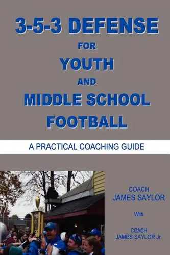 3-5-3 DEFENSE for Youth and Middle School Football - Paperback
