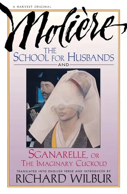 School for Husbands and Sganarelle, or the Imaginary Cuckold, by Moliere - Paperback