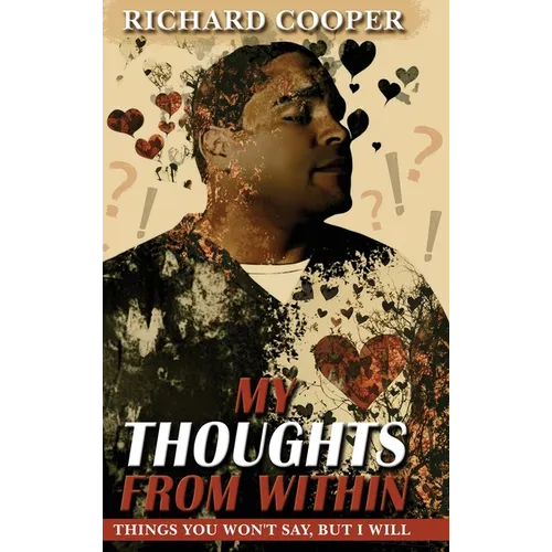 My Thoughts From Within - Hardcover