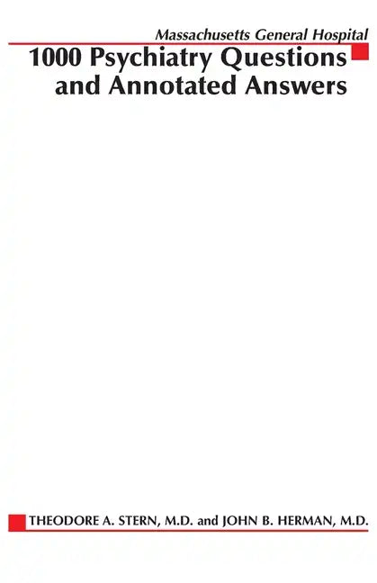 Massachusetts General Hospital 1000 Psychiatry Questions and Annotated Answers - Paperback