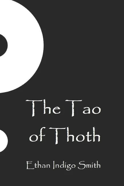 The Tao of Thoth - Paperback