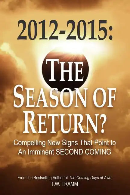 2012-2015: The Season of Return? - Paperback