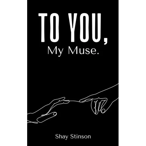 To You, My Muse. - Paperback