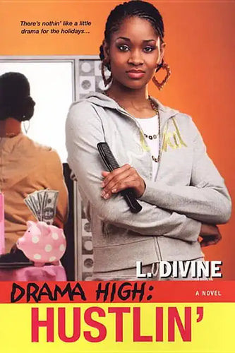 Drama High: Hustlin' - Paperback