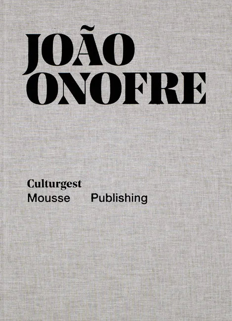 João Onofre: Once in a Lifetime [Repeat] - Hardcover