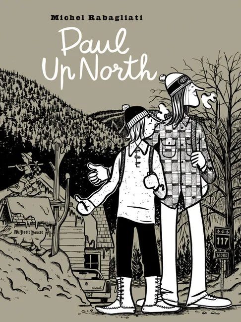 Paul Up North - Paperback