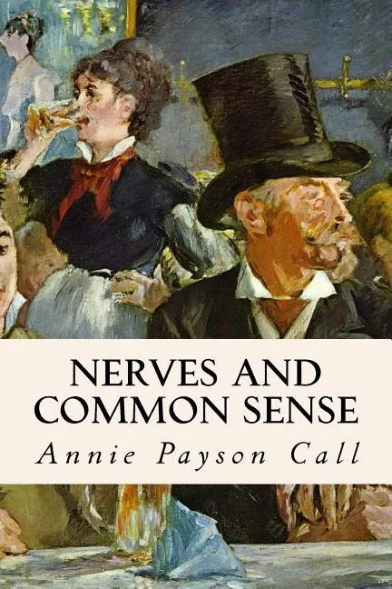 Nerves and Common Sense - Paperback