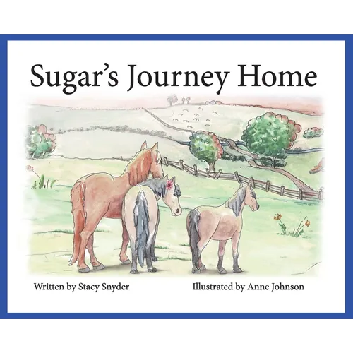 Sugar's Journey Home- Second Edition - Hardcover