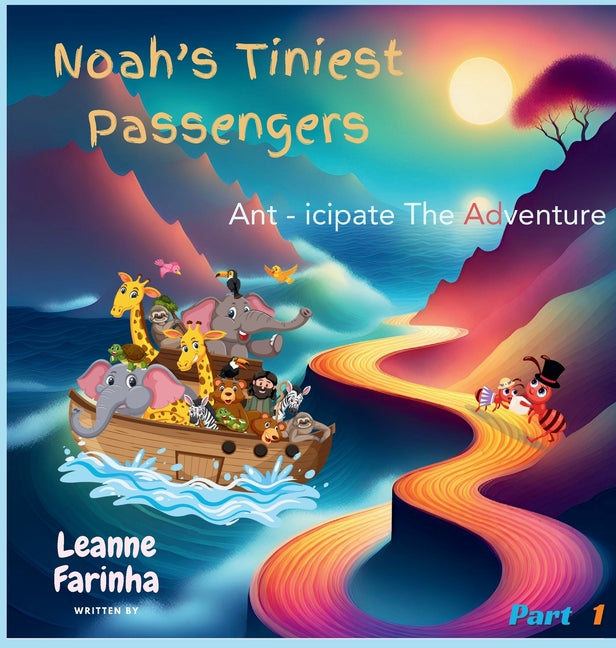 Noah's Tiniest Passengers - Hardcover