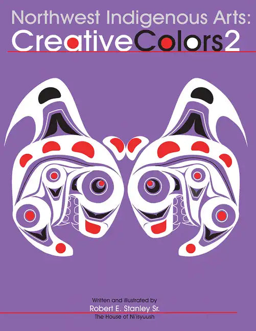 Northwest Native Arts: Creative Colors 2 - Paperback