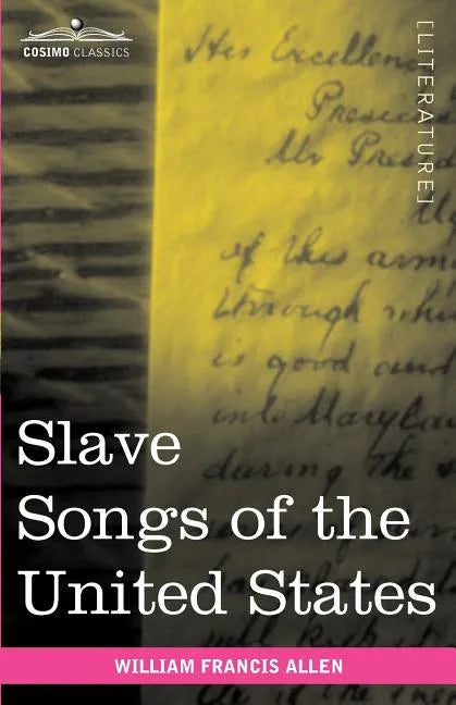 Slave Songs of the United States - Paperback