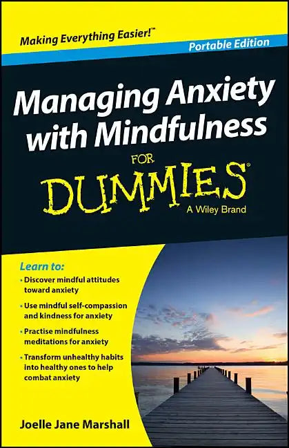 Managing Anxiety with Mindfulness for Dummies - Paperback