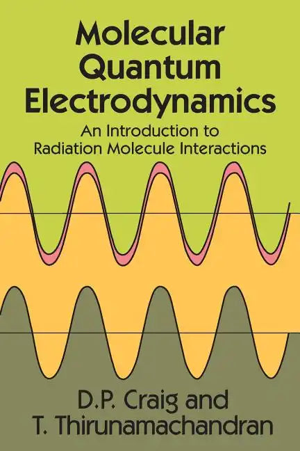 Molecular Quantum Electrodynamics - Paperback