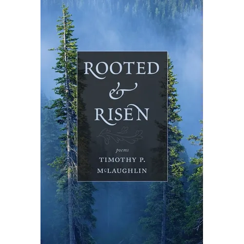 Rooted and Risen - Paperback