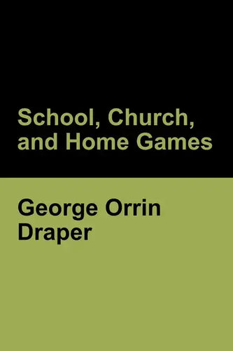 School, Church, and Home Games - Paperback