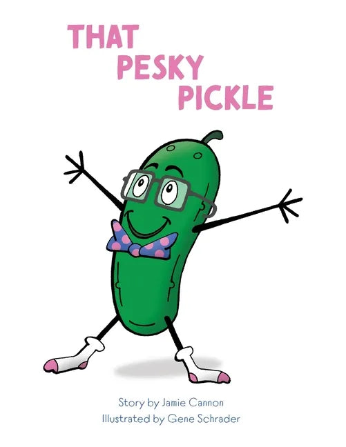 That Pesky Pickle - Paperback