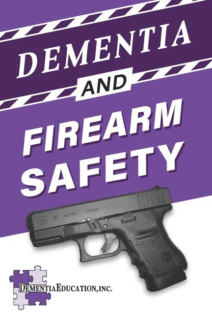 Dementia and Firearm Safety - Paperback