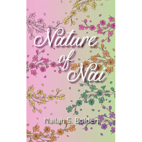 Nature of Nai - Paperback