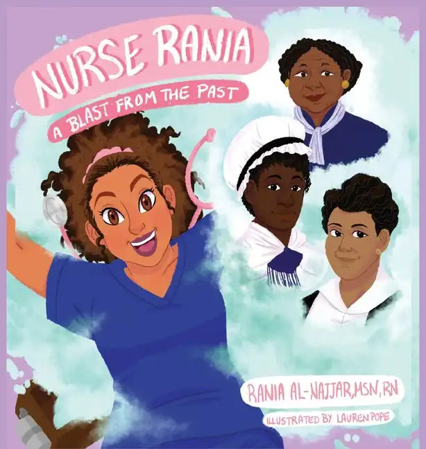 Nurse Rania: A Blast from the Past - Hardcover