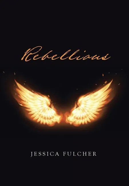 Rebellious - Hardcover