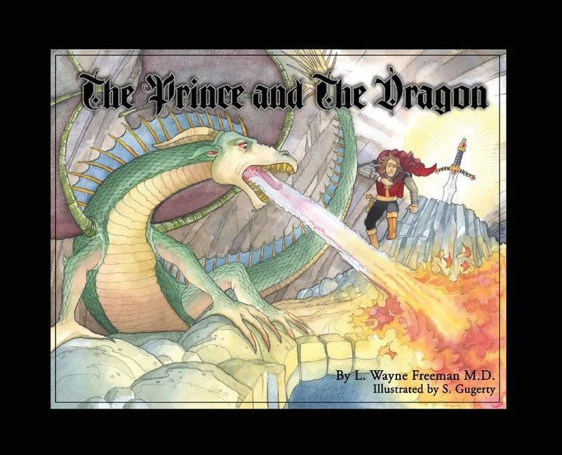 The Prince and the Dragon - Hardcover