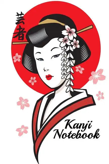 Kanji Notebook: Kanji Workbook, Japanese Writing Practice Book, kana, katakana, Hiragana Alphabet Calligraphy, Genkouyoushi Paper,6x9, - Paperback