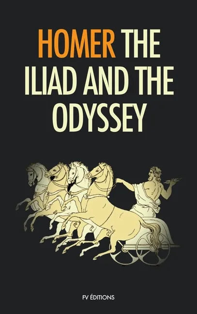 The Iliad and the Odyssey - Hardcover