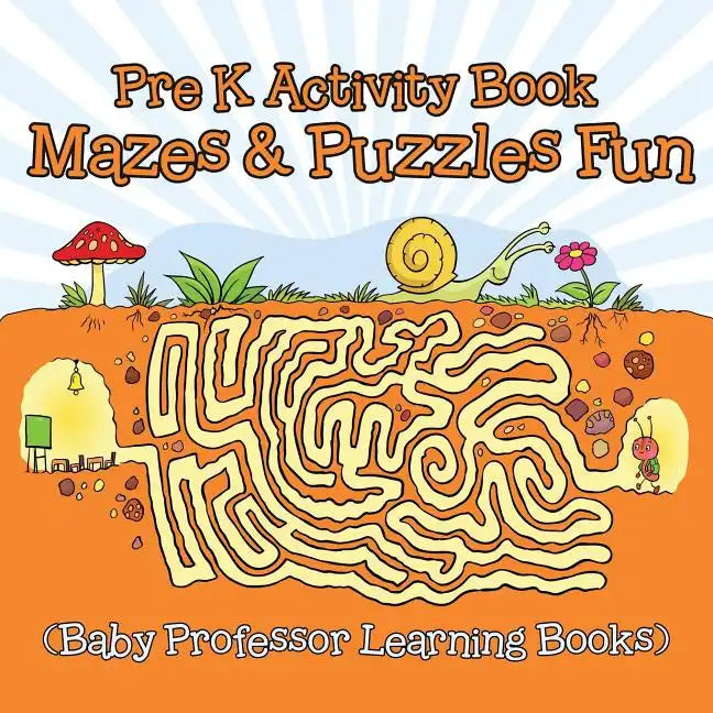 Pre K Activity Book: Mazes & Puzzles Fun (Baby Professor Learning Books) - Paperback