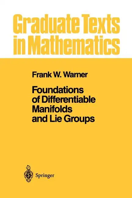 Foundations of Differentiable Manifolds and Lie Groups - Paperback
