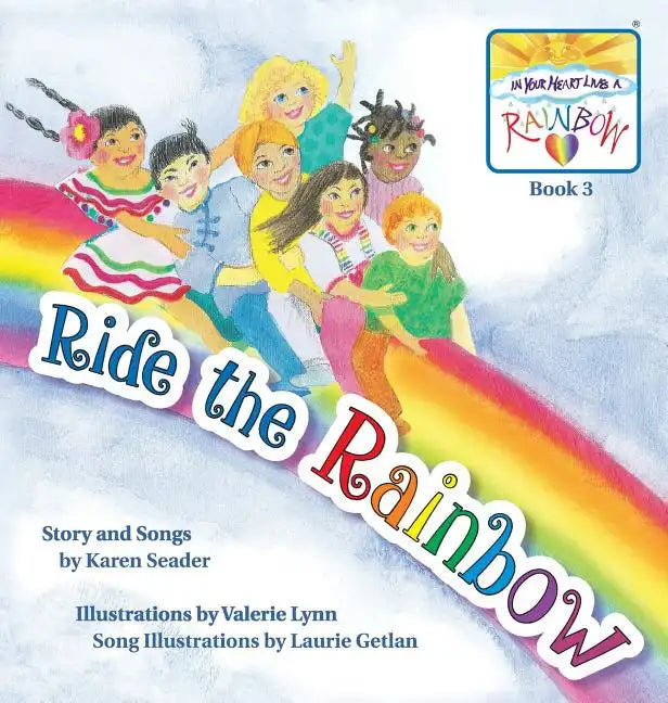 Ride the Rainbow: Book 3 - Hardcover