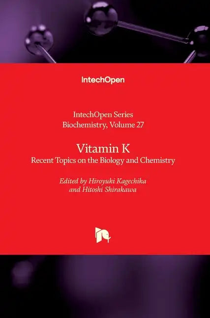 Vitamin K: Recent Topics on the Biology and Chemistry - Hardcover