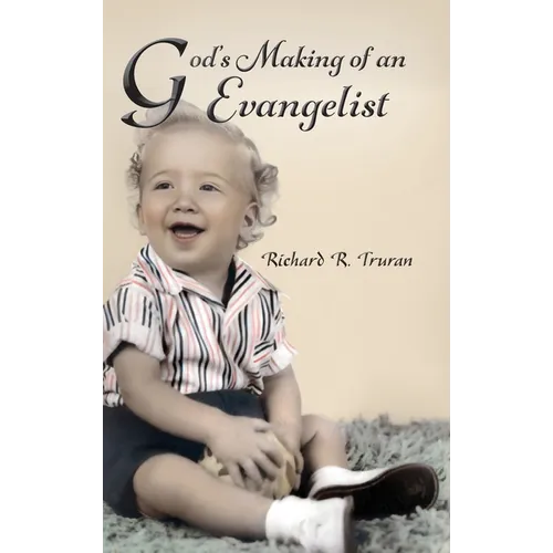 God's Making of an Evangelist - Hardcover